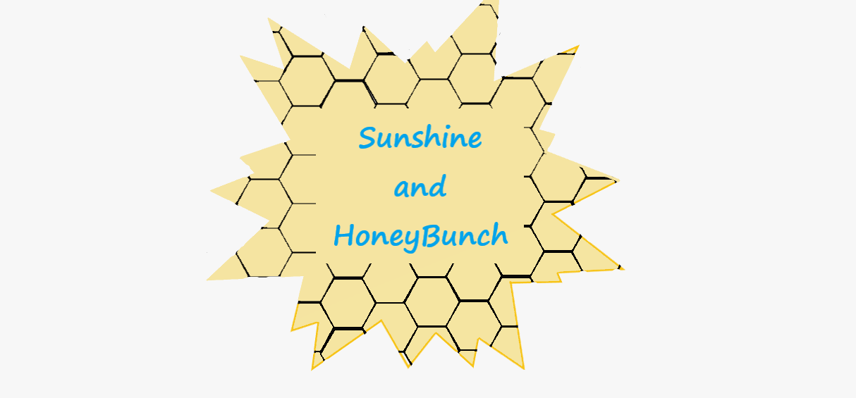 Sunshine and HoneyBunch